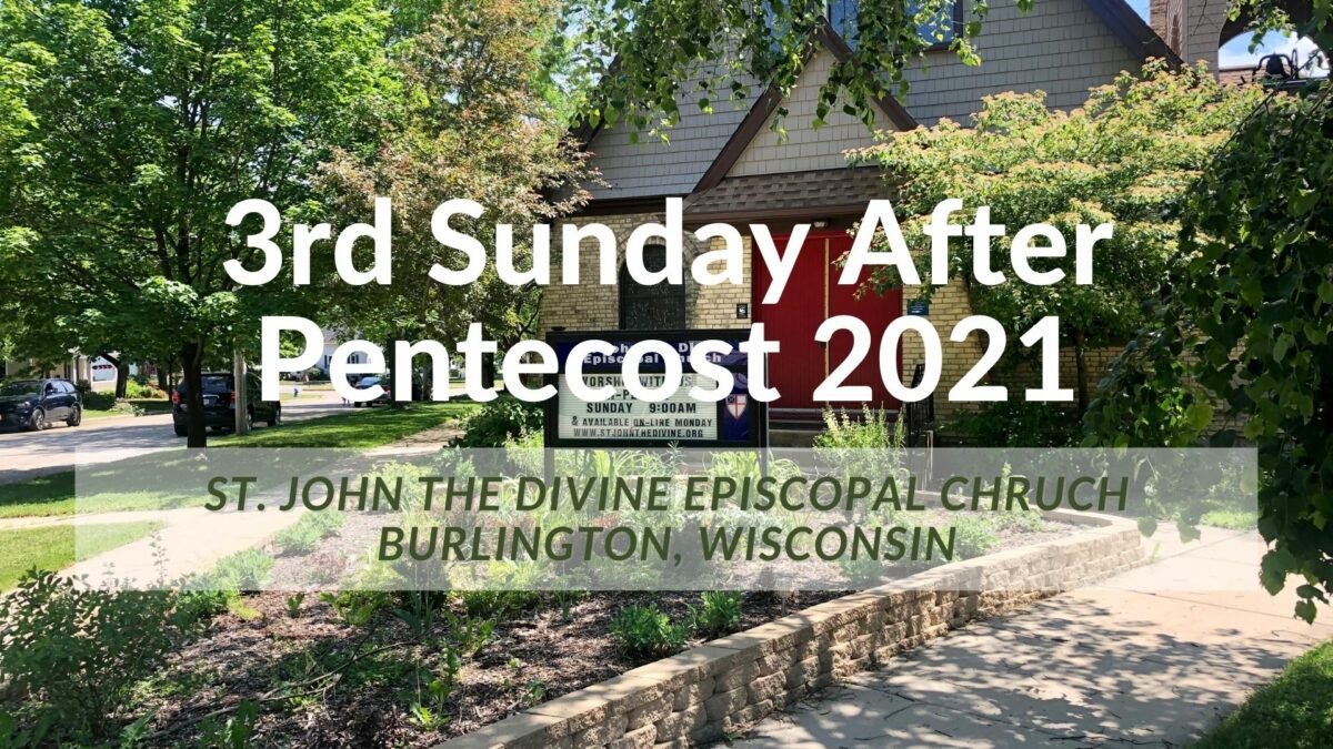 3rd Sunday After Pentecost 2021