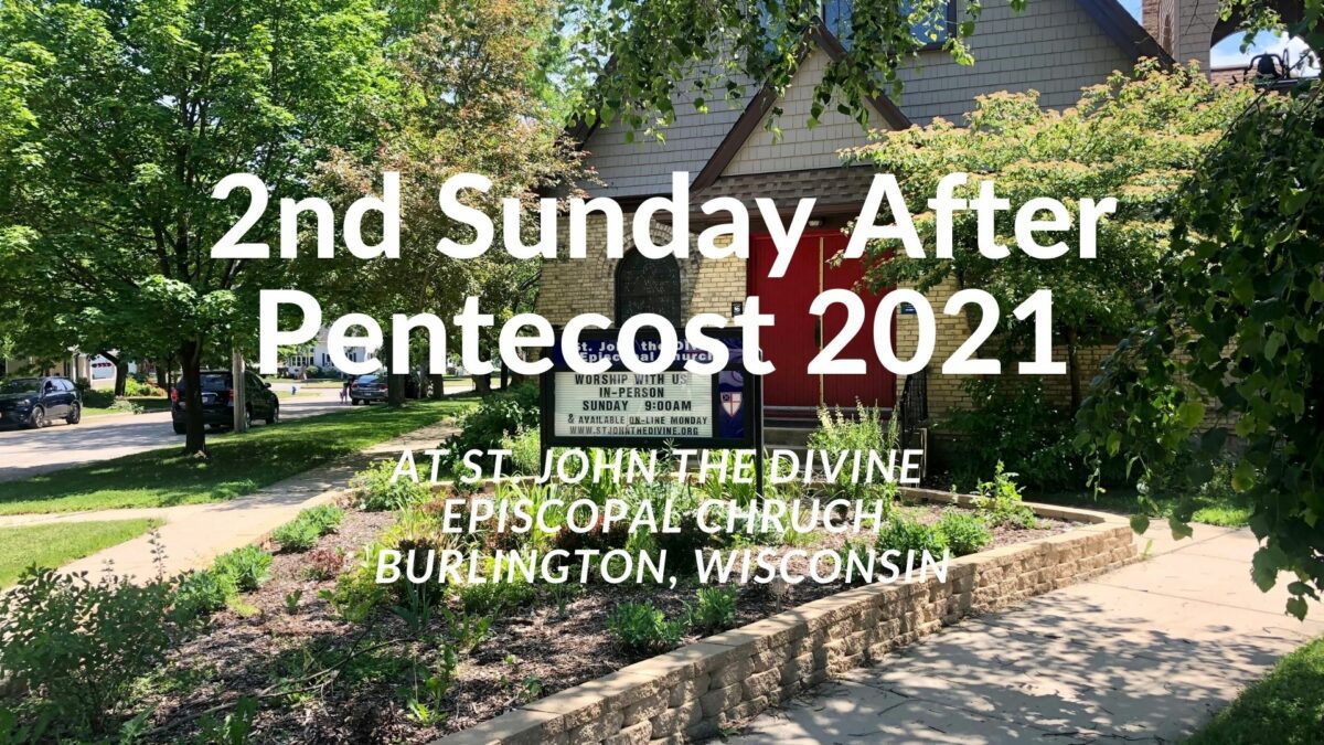 2nd Sunday After Pentecost 2021