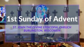 1st Sunday of Advent 2021