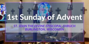 1st Sunday of Advent 2021