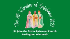 6th Sunday of Epiphany 2022