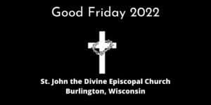 Good Friday 2022