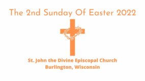 2nd Sunday of Easter 2022