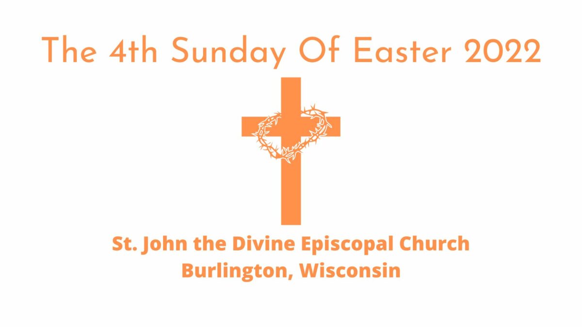 4th Sunday of Easter 2022