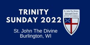Trinity Sunday 2022