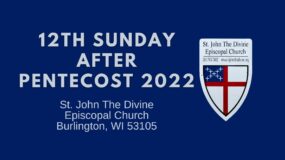 12th Sunday After Pentecost