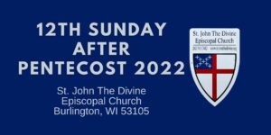 12th Sunday After Pentecost