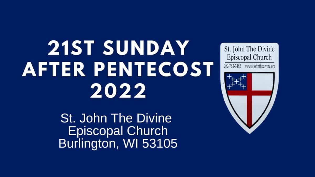 21st Sunday After Pentecost 2022