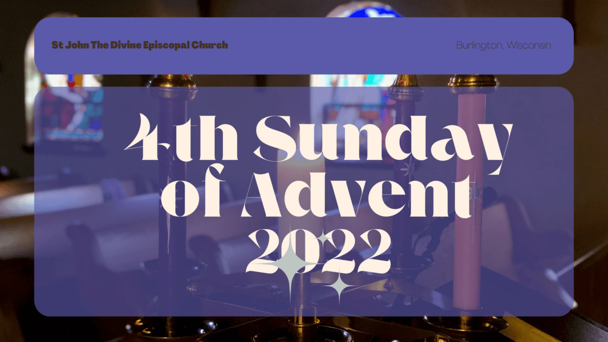 Fourth Sunday of Advent 2022