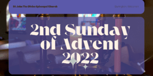 2nd Sunday of Advent 2022