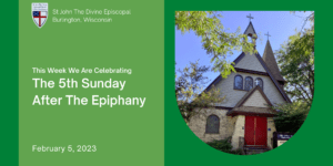 5th Sunday after Epiphany 2023