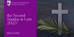 Second Sunday in Lent 2023