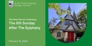 6th Sunday After Epiphany 2023