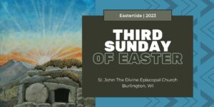 Third Sunday Of Easter 2023