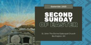 Second Sunday Of Easter 2023