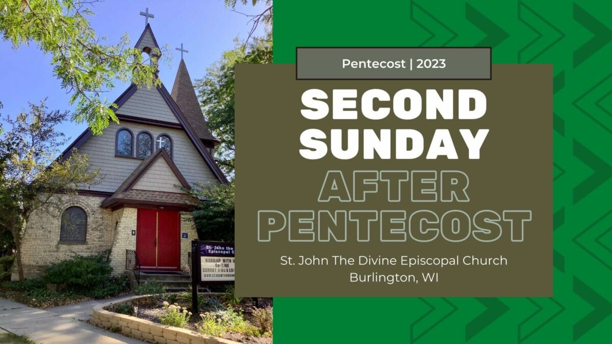 Second Sunday After Pentecost 2023