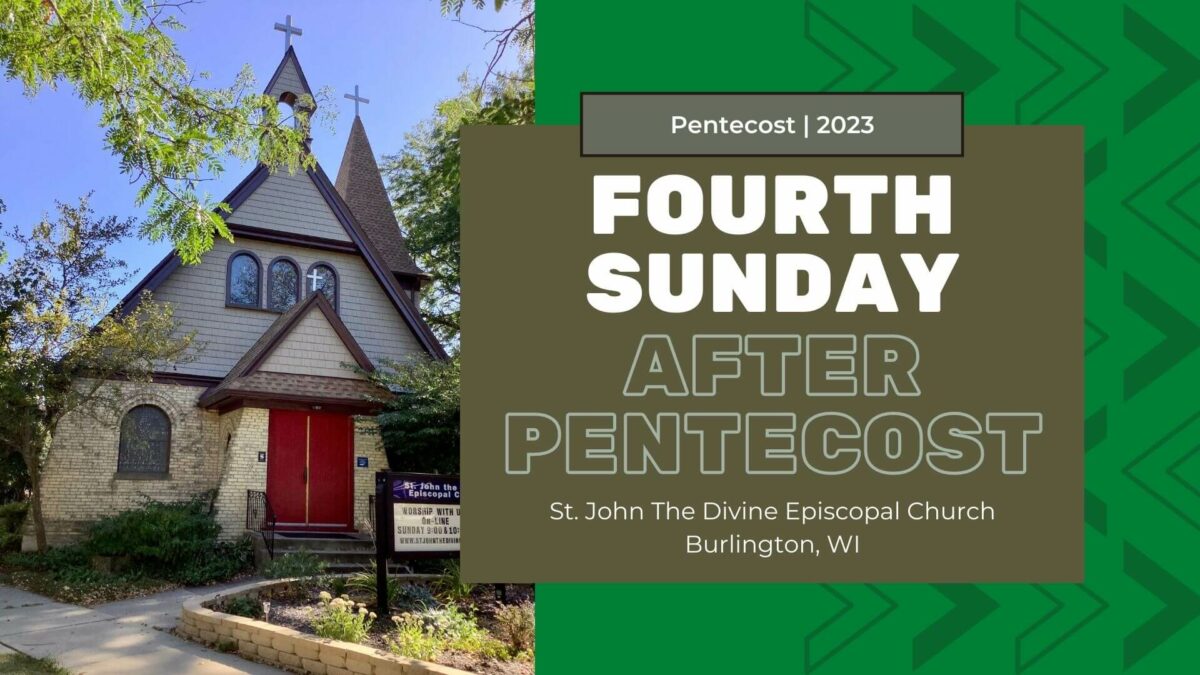 Fourth Sunday After Pentecost 2023