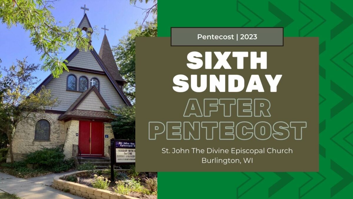 Seventh Sunday After Pentecost 2023