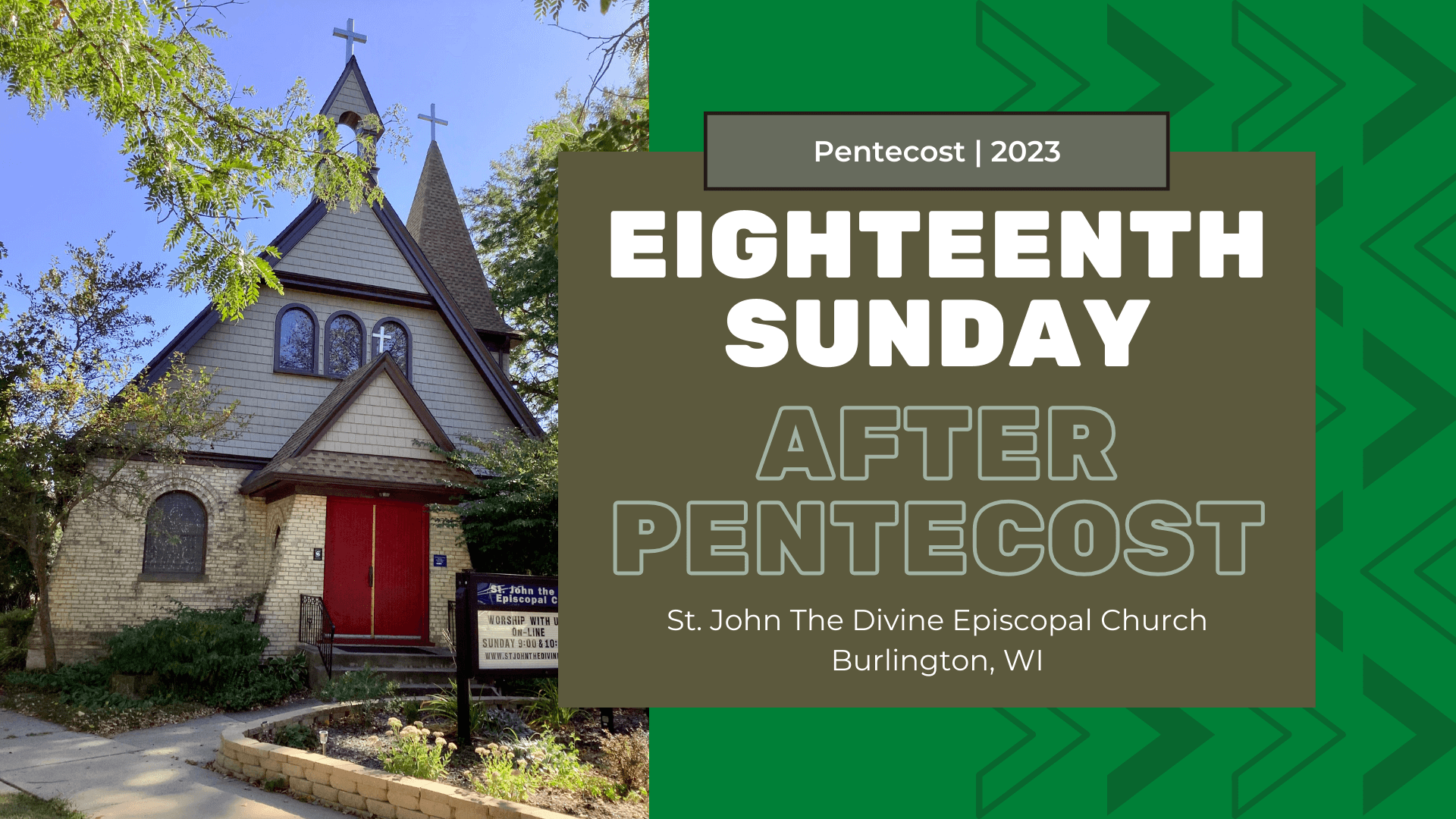 Eighteenth Sunday After Pentecost 2023