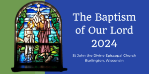 The Baptism of Our Lord 2024