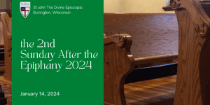 2nd Sunday after the Epiphany 2024
