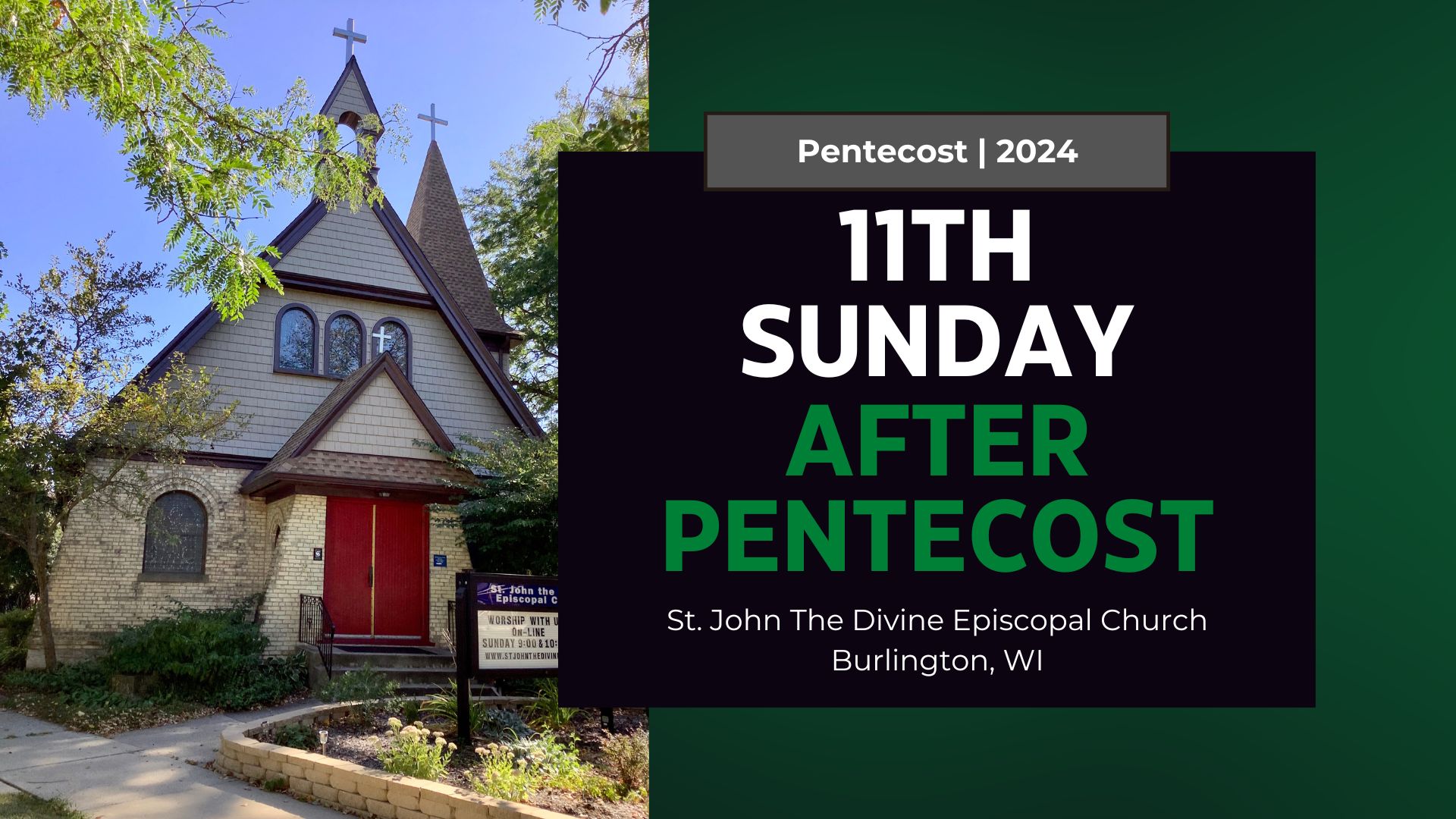 11th Sunday after Pentecost 2024
