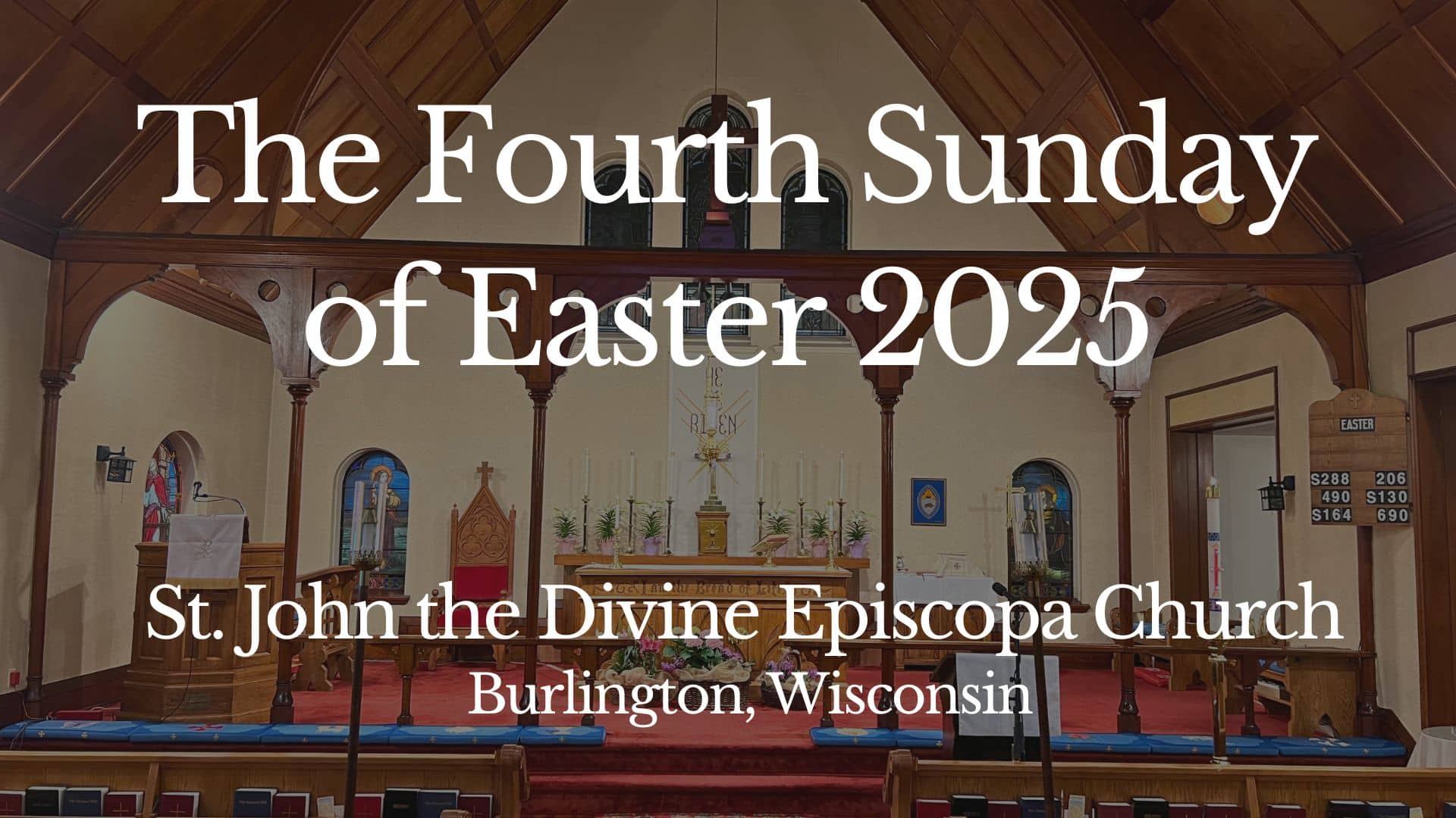 A view of our church The Fourth Sunday of Easter 2025
