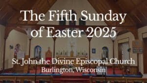 The Fifth Sunday of Easter 2025 title card