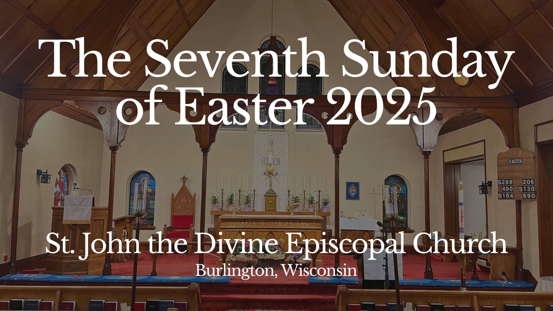 The Seventh Sunday of Easter 2025 title card