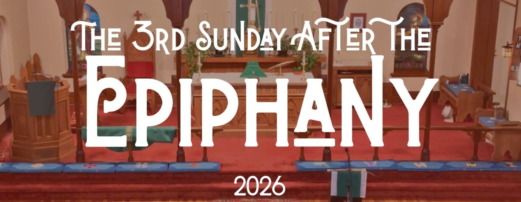 3rd Sunday after the Epiphany 2026 title card with a photo of the front of the church.