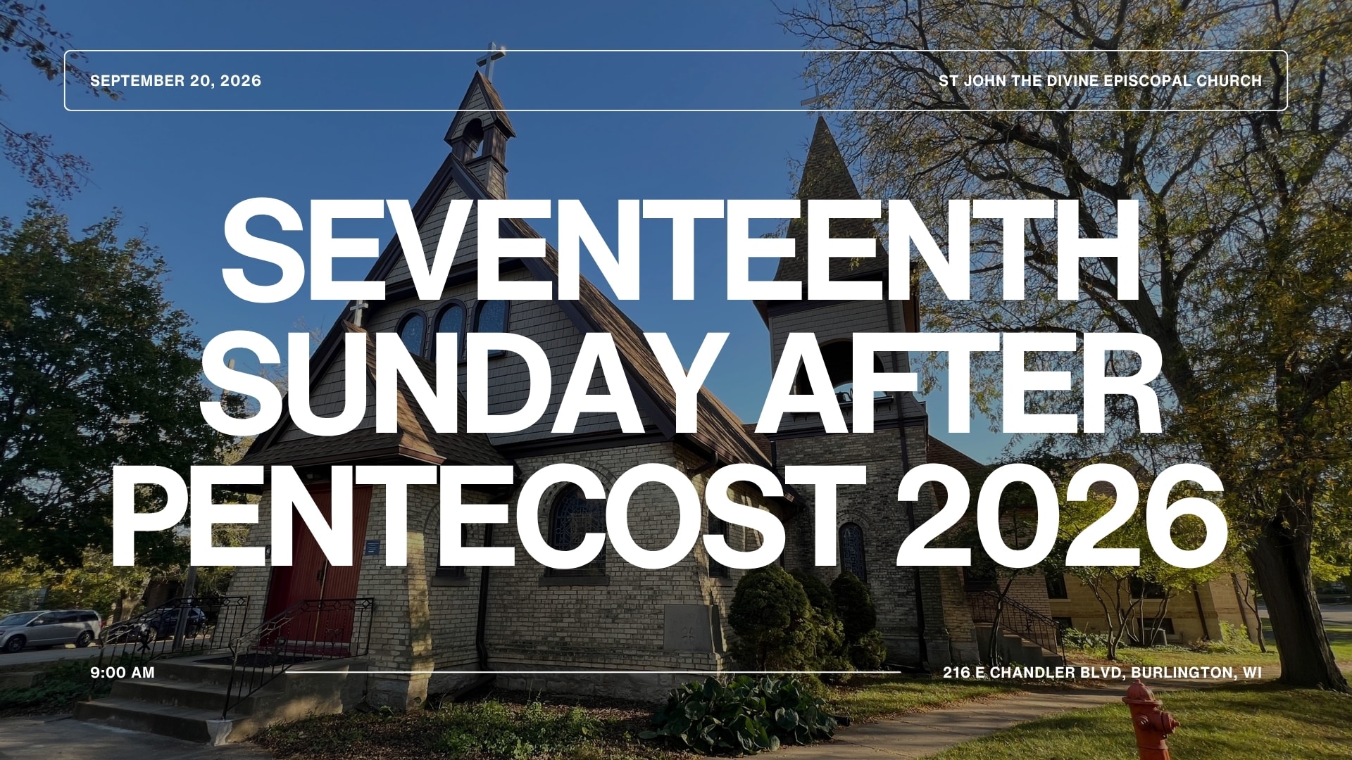 The Seventeenth Sunday after Pentecost 2026 – August 16 cover photo with the church in the background.