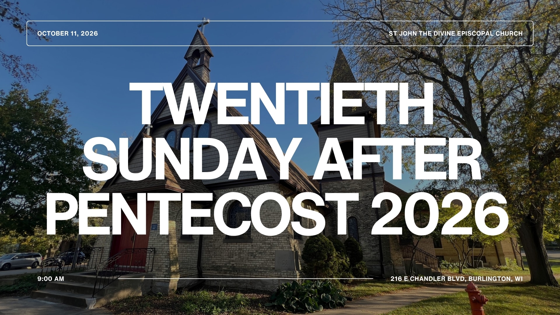 The Twentieth Sunday after Pentecost 2026 – August 16 cover photo with the church in the background.